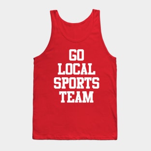 Go Local Sports Team Tank Top